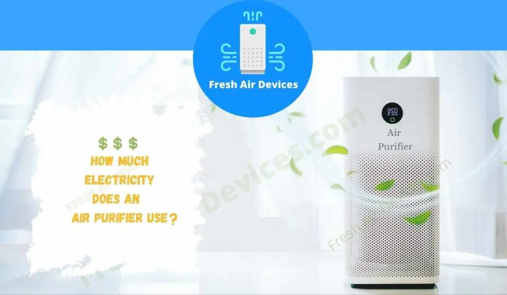 How Much Electricity Does an Air Purifier Use?