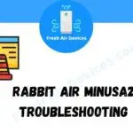 Rabbit Air Minusa2 Troubleshooting Air purifier