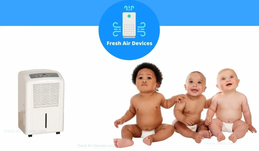 Are Dehumidifiers Good For Babies
